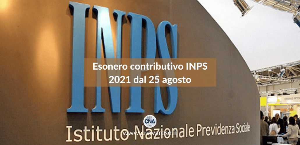 Esonero contributivo INPS 2021 dal 25 agosto