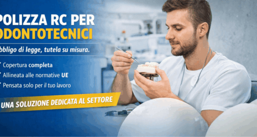 Polizza RC per odontotecnici: obbligo di legge e nuova soluzione dedicata alla categoria